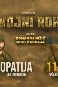 Plakat komedije Vojni rok s Domagojem Nižićem u vojnoj odori koji salutira i Mirom Čabrajom u maskirnoj majici sa selfie štapom