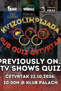 Plakat osme Kvizolimpijade Previously on... TV Shows Quiz s kolažem plakata televizijskih serija, logotipom Kvizolimpijade i datumom 22.10.2026.