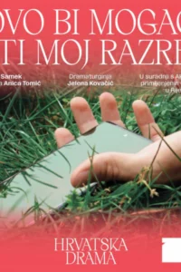 Plakat predstave Ovo bi mogao biti moj razred s rukom i mobitelom u travi te bijelim naslovom na crvenoj podlozi.