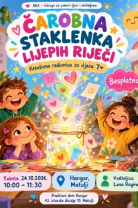 Plakat radionice Čarobna staklenka lijepih riječi s ilustracijom troje djece oko svjetleće staklenke i šarenih papirića sa srcima.